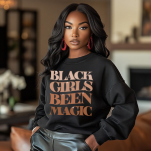 Black Girls Been Magic